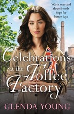 Celebrations for the Toffee Factory Girls