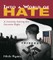 Into a World of Hate