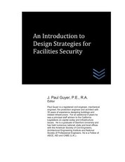 An Introduction to Design Strategies for Facilities Security