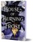 House of Burning Frost (Deluxe Edition)