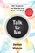Talk to Me (International Edition)
