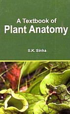 A Textbook of Plant Anatomy