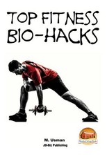 Top Fitness Bio-hacks