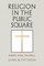 Religion in the Public Square