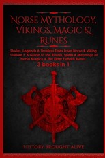 Norse Mythology, Vikings, Magic & Runes