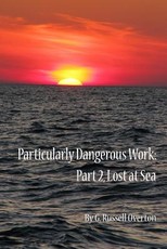 Particularly Dangerous Work