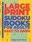 Large Print Sudoku Books For Adults Easy To Hard