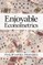 Enjoyable Econometrics