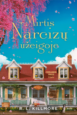 MIRTIS NARCIZŲ UŽEIGOJE. Serijos „Cinnamon Falls“, 2 dalis