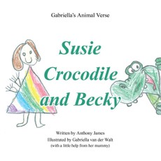 James, A: Susie Crocodile and Becky