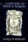 A History of White Magic