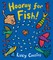 Hooray for Fish!