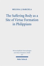 The Suffering Body as a Site of Virtue Formation in Philippians