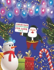 Christmas Activity Book For Kids 1 In 3