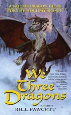 We Three Dragons