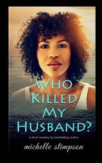 Who Killed My Husband?