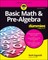 Basic Math & Pre-Algebra for Dummies