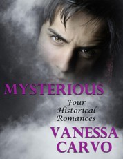 Mysterious: Four Historical Romances