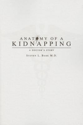 Anatomy of a Kidnapping | Knygos.lt