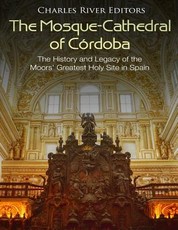 The Mosque-Cathedral of CÃ³rdoba