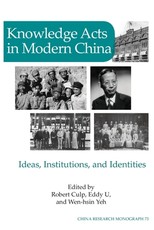 Knowledge Acts in Modern China