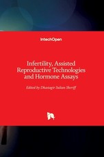 Infertility, Assisted Reproductive Technologies and Hormone Assays