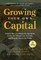 Growing Your Own Capital