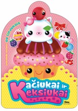 Kačiukai ir keksiukai. Spalvinimo knygelė su lipdukais