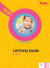 Lietuvių kalba. Vadovėlis 1 klasei, 2 dalis (serija „TAIP!“)