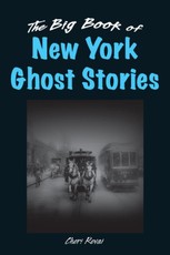 The Big Book of New York Ghost Stories