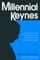 Ventelou, B: Millennial Keynes