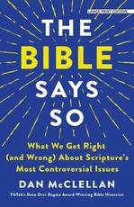 The Bible Says So