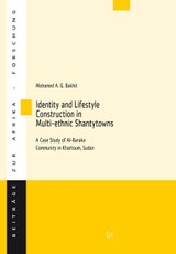 Identity and Lifestyle Construction in Multi-ethnic Shantytowns