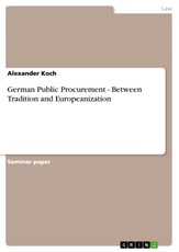 Koch, A: German Public Procurement - Between Tradition and E