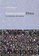 Benson, J: Environmental Ethics