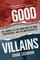 Good Villains