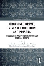 Organised Crime, Criminal Procedure, and Prisons
