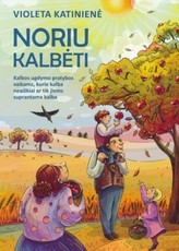 Noriu kalbėti