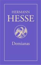 Demianas. Emilio Sinklerio jaunystės istorija Demianas. Emilio Sinklerio jaunystės istorija
