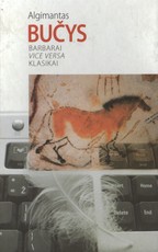 Barbarai vice versa klasikai