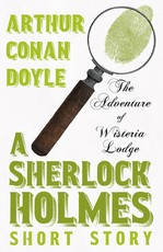 The Adventure of Wisteria Lodge (Sherlock Holmes Series)
