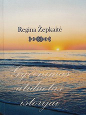 Gyvenimas atiduotas istorijai: prisiminimai