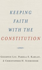 Keeping Faith with the Constitution