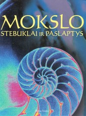 Mokslo stebuklai ir paslaptys