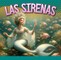 Las Sirenas