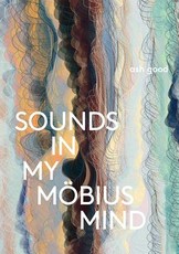sounds in my mÃ¶bius mind