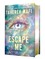 Escape Me Deluxe Limited Edition