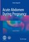 Acute Abdomen During Pregnancy