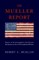 Mueller Report: The Unbiased Truth about Donald Trump, Russia, and Collusion (Annotated)