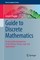 Guide to Discrete Mathematics